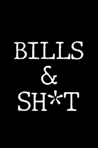 Cover of Bills Shit