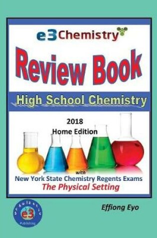 Cover of E3 Chemistry Review Book - 2018 Home Edition