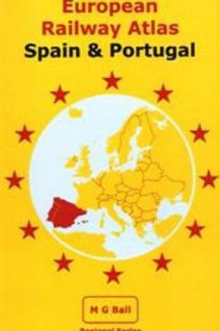 Cover of European Railway Atlas: Spain & Portugal