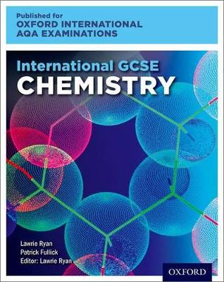 Book cover for Oxford International AQA Examinations: International GCSE Chemistry
