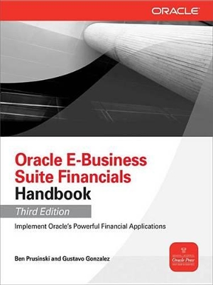 Book cover for Oracle E-Business Suite Financials Handbook 3/E