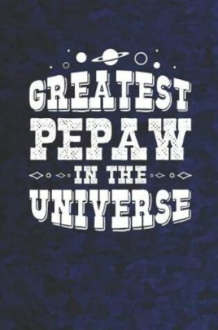 Cover of Greatest Pepaw In The Universe