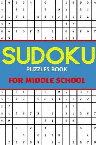 Cover of Sudoku Puzzles Book For Middle School