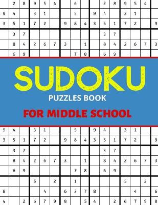 Book cover for Sudoku Puzzles Book For Middle School