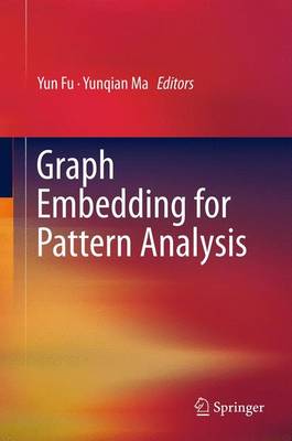 Book cover for Graph Embedding for Pattern Analysis