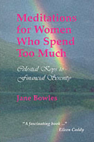 Cover of Meditations for Women Who Spend Too Much