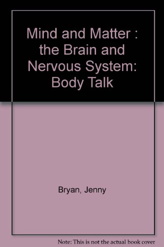 Book cover for Mind and Matter : the Brain and Nervous System