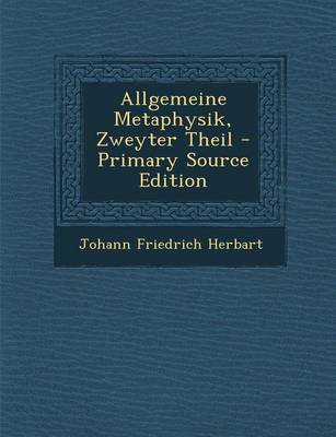 Book cover for Allgemeine Metaphysik, Zweyter Theil