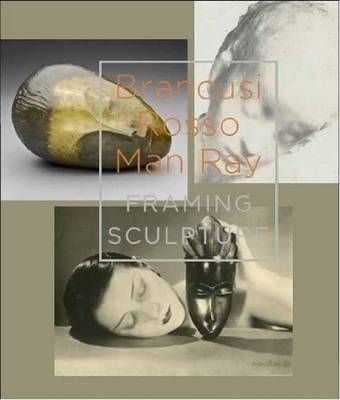 Book cover for Brancusi, Rosso, Man Ray