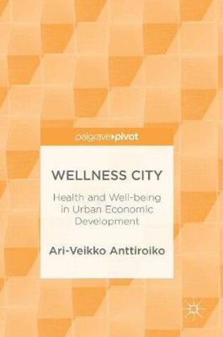 Cover of Wellness City