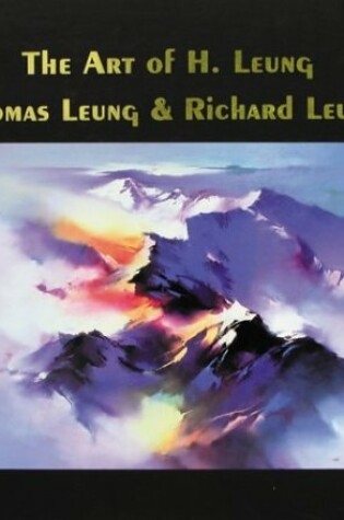 Cover of The Art of H. Leung, Thomas Leung, and Richard Leung