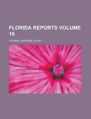 Book cover for Florida Reports Volume 16