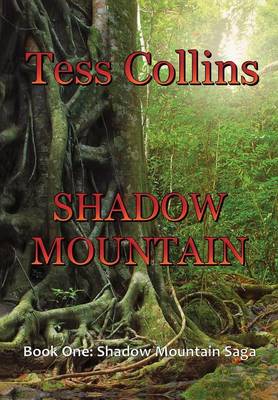 Shadow Mountain by Tess Collins
