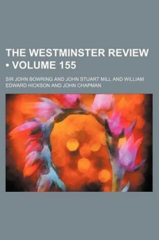 Cover of The Westminster Review (Volume 155)