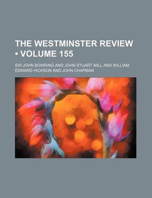Book cover for The Westminster Review (Volume 155)