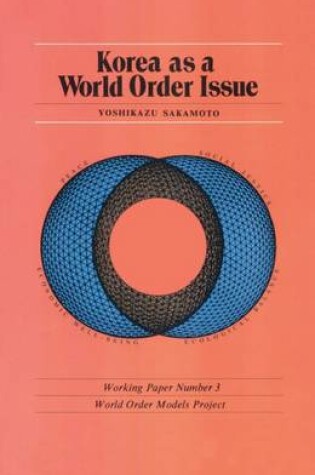 Cover of Korea as a World Order Issue