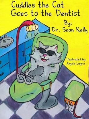 Book cover for Cuddles the Cat Goes to the Dentist