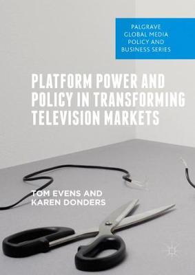 Cover of Platform Power and Policy in Transforming Television Markets