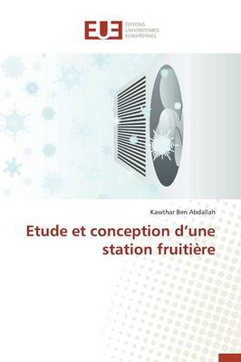 Cover of Etude Et Conception D Une Station Fruiti re