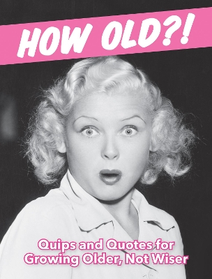 Book cover for How Old?! (for women)