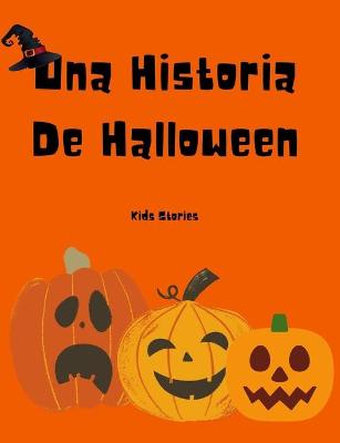 Book cover for Una Historia De Halloween