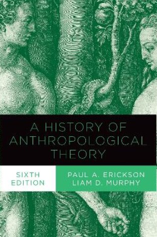 Cover of A History of Anthropological Theory, Sixth Edition