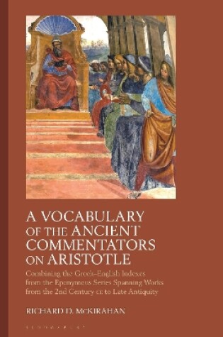 Cover of A Vocabulary of the Ancient Commentators on Aristotle