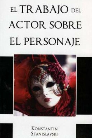 Cover of Trabajo del Actor Sobre El Personaje