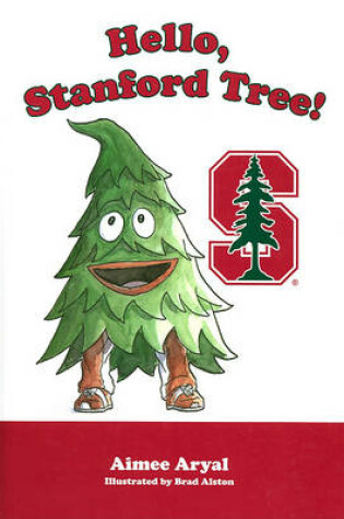 Cover of Hello, Stanford Tree!