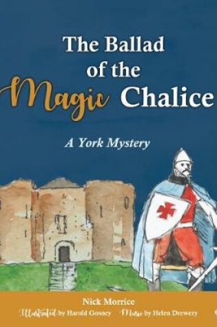 Cover of The Ballad of the Magic Chalice