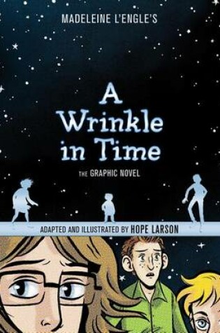Cover of A Wrinkle in Time: The Graphic Novel