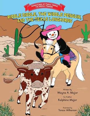Book cover for Piddle Diddle, The Widdle Penguin, and the Texas Longhorns