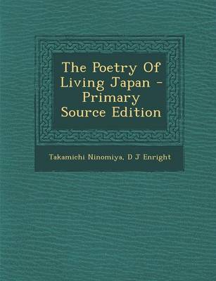 Book cover for The Poetry of Living Japan - Primary Source Edition