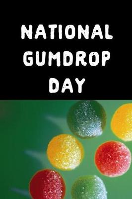 Book cover for National Gumdrop Day