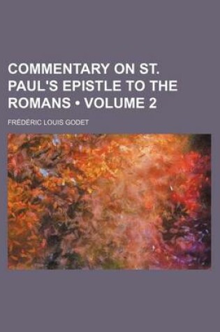 Cover of Commentary on St. Paul's Epistle to the Romans (Volume 2)