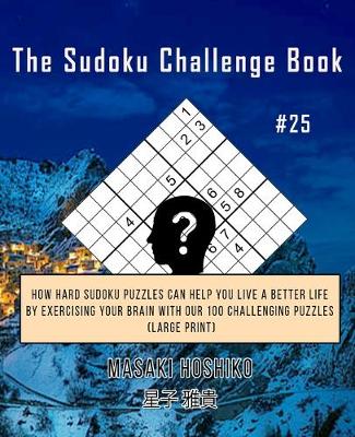 Book cover for The Sudoku Challenge Book #25