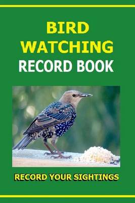 Book cover for Bird Watching Record Book