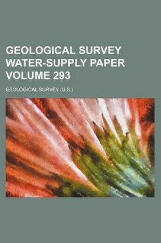 Cover of Geological Survey Water-Supply Paper Volume 293