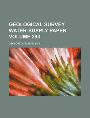 Book cover for Geological Survey Water-Supply Paper Volume 293