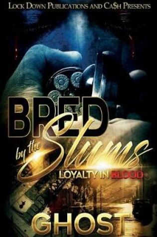 Cover of Bred by the Slums