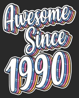 Book cover for Awesome Since 1990