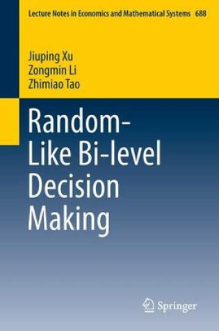 Cover of Random-Like Bi-level Decision Making