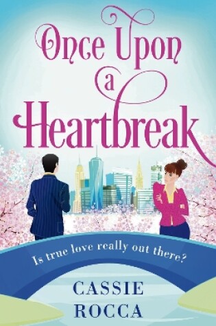 Cover of Once Upon a Heartbreak