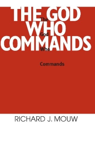 Cover of God Who Commands, The