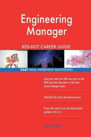 Cover of Engineering Manager RED-HOT Career Guide; 2567 REAL Interview Questions