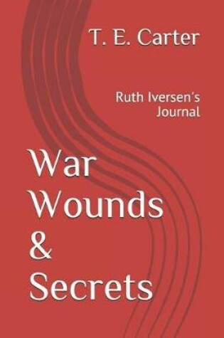 Cover of War Wounds & Secrets
