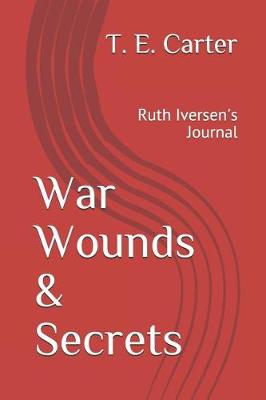 Book cover for War Wounds & Secrets