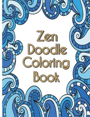 Cover of Zen Doodle Coloring Book