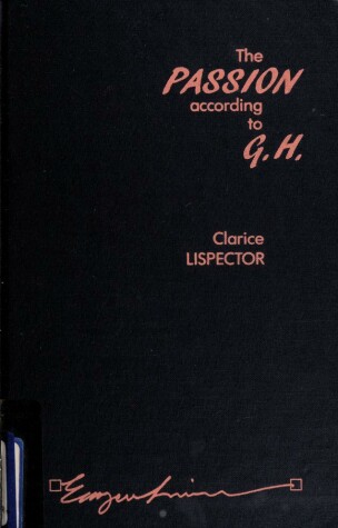 Book cover for The Passion according to G. H.