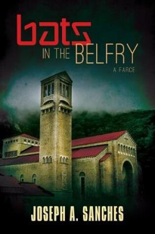 Cover of Bats in the Belfry